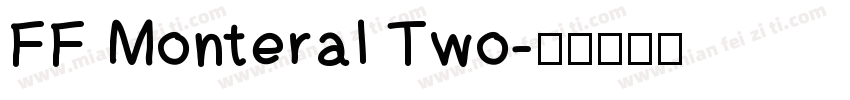 FF Monteral Two字体转换